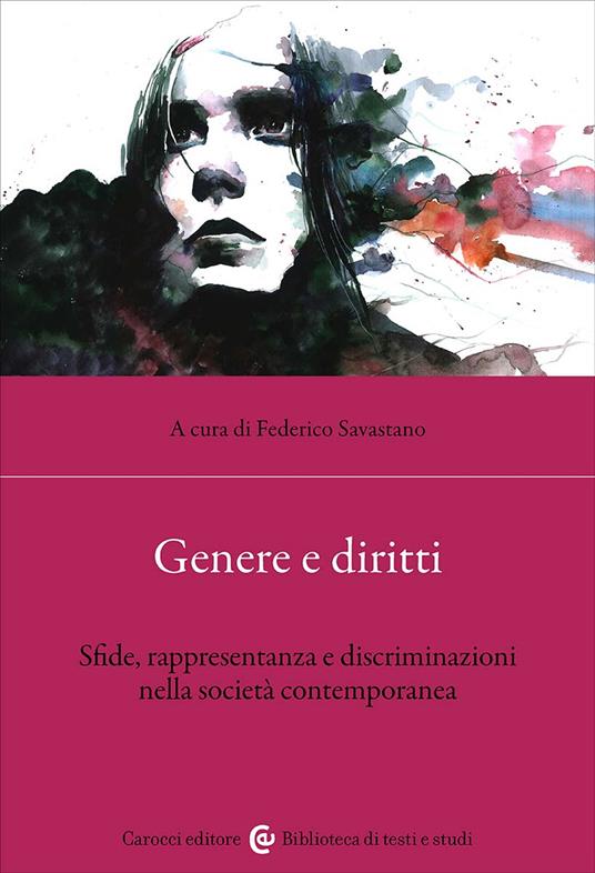 Genere e diritti. Sfide, rappresentanza e discriminazioni nella società contemporanea - copertina