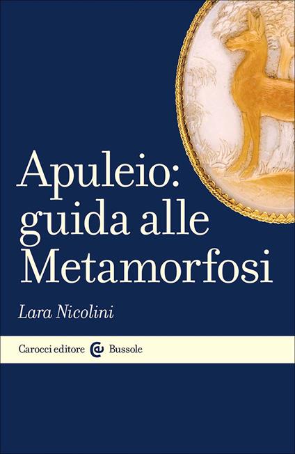 Apuleio: guida alle Metamorfosi - Lara Nicolini - copertina