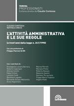 L' attività amministrativa e le sue regole (a trent'anni dalla Legge n. 241/1990)