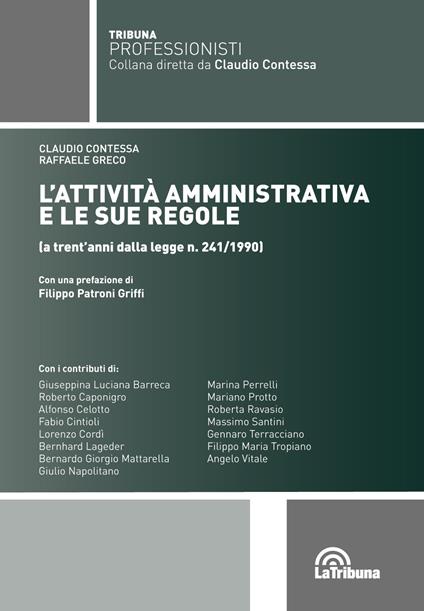 L' attività amministrativa e le sue regole (a trent'anni dalla Legge n. 241/1990) - Claudio Contessa,Raffaele Greco - copertina