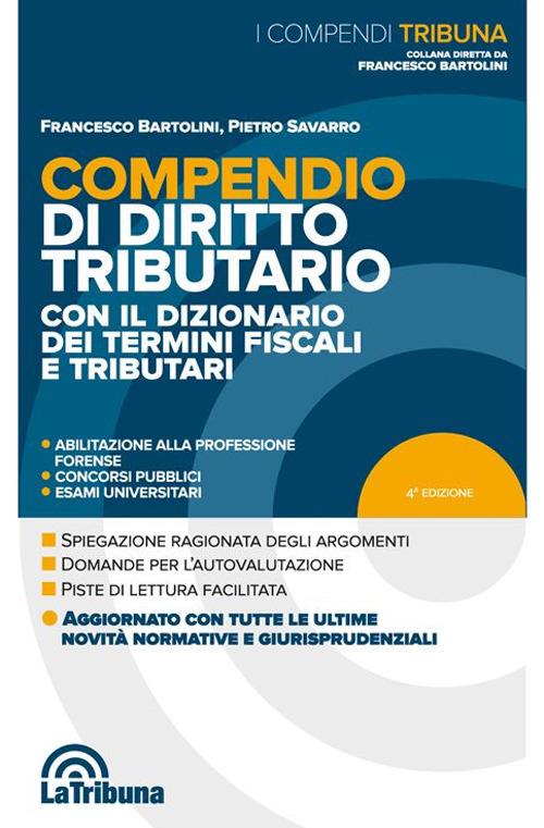 Compendio di diritto tributario - Francesco Bartolini,Pietro Savarro - copertina