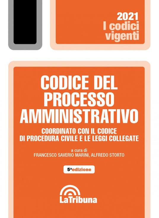 Codice del processo amministrativo. Coordinato con il codice di procedura civile e le leggi collegate - copertina