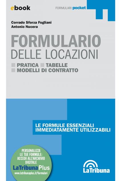 Formulario delle locazioni - Antonio Nucera,Corrado Sforza Fogliani - ebook
