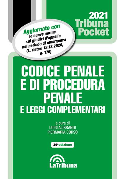 Codice penale e di procedura penale e leggi complementari 2021 - copertina