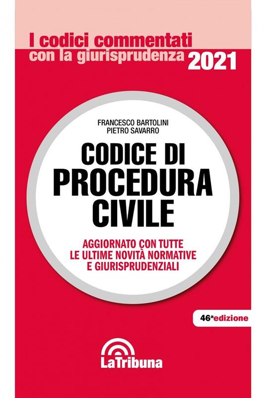Codice di procedura civile - Francesco Bartolini,Pietro Savarro - copertina