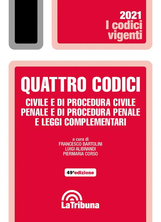 Quattro codici. Civile e di procedura civile, penale e di procedura penale e leggi complementari - copertina