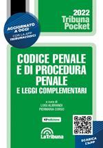 Codice penale e di procedura penale e leggi complementari. Con App Tribunacodici