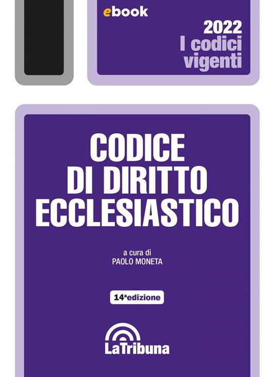 Codice di diritto ecclesiastico - Paolo Moneta - ebook