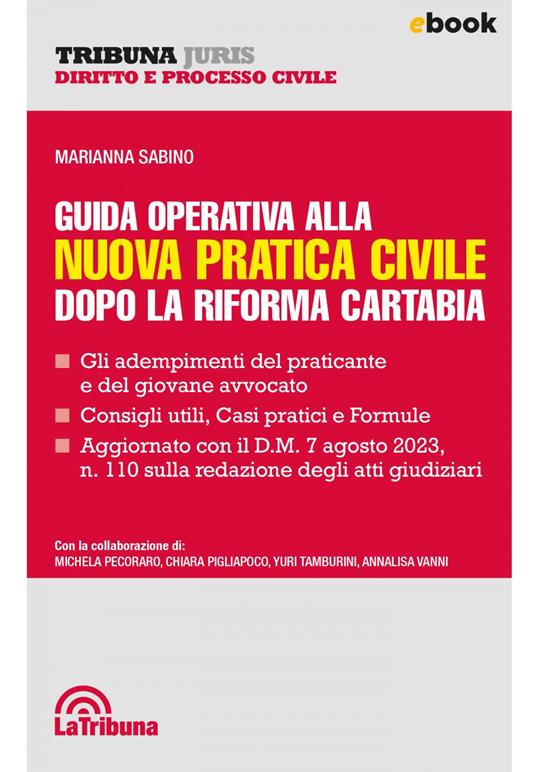Guida operativa alla nuova pratica civile dopo la riforma Cartabia - Marianna Sabino - ebook