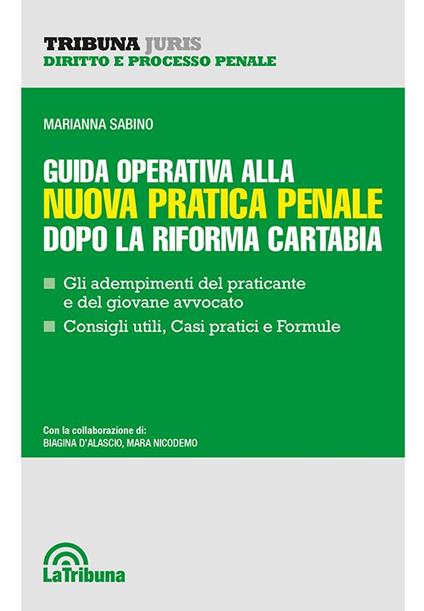 Guida operativa alla nuova pratica penale dopo la riforma Cartabia - Marianna Sabino - copertina