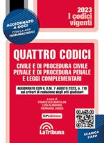 Quattro codici. Civile e di procedura civile, penale e di procedura penale e leggi complementari