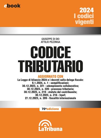 Codice tributario - Giuseppe Di Dio,Attilio Pezzinga - ebook