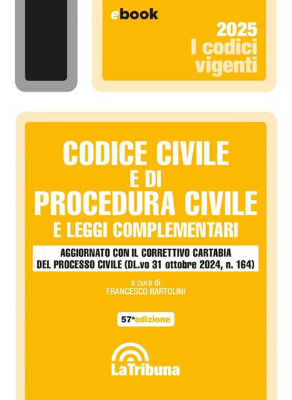 Codice civile e di procedura civile e leggi complementari - Francesco Bartolini - ebook