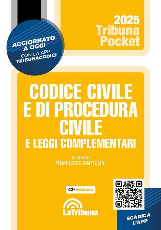Codice civile e di procedura civile e leggi complementari 2025. Con App Tribunacodici - copertina