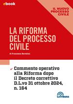 La riforma del processo civile. Ediz. 2025