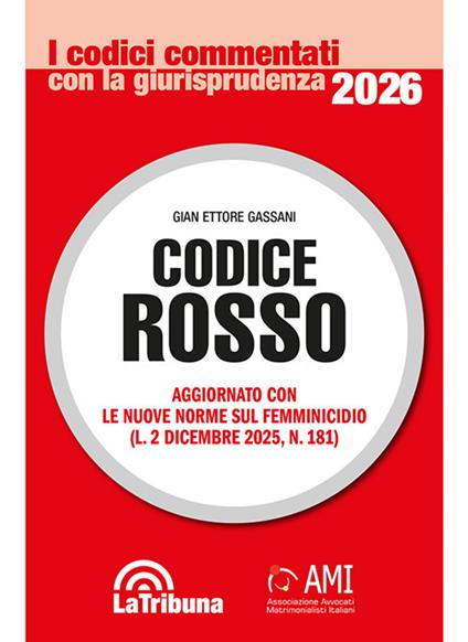 Codice rosso. Aggiornato con le nuove norme sul femminicidio (L. 2 dicembre 2025, n. 181) - copertina