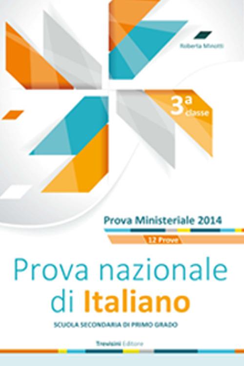 Prova nazionale di italiano. Con espansione online. Per la Scuola media - Roberta Minotti - copertina
