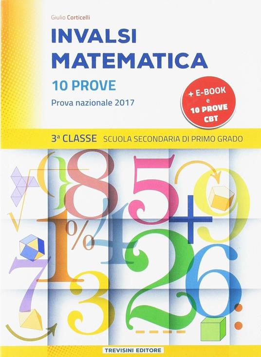 INVALSI matematica. Per la 3ª classe della Scuola media - Giulio Corticelli - copertina