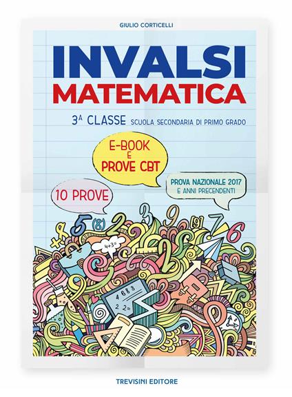 INVALSI matematica. Per la Scuola media. Con e-book. Con espansione online - Giulio Corticelli - copertina
