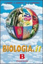 Biologia.it. Vol. B. Per i Licei e gli Ist. Magistrali