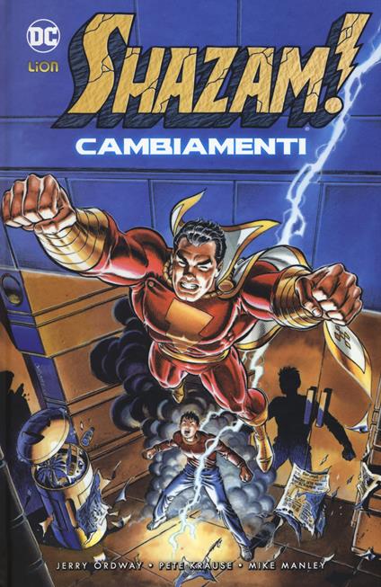 Cambiamenti. Shazam - Jerry Ordway,Peter Krause,Mike Manley - copertina