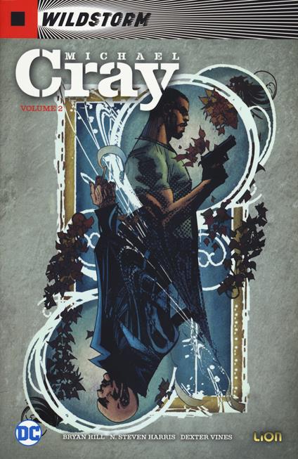 Michael Cray. Wildstorm. Vol. 2 - Bryan Hill - copertina