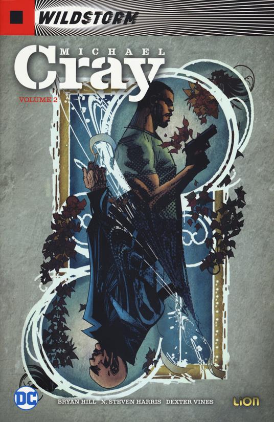Michael Cray. Wildstorm. Vol. 2 - Bryan Hill - copertina