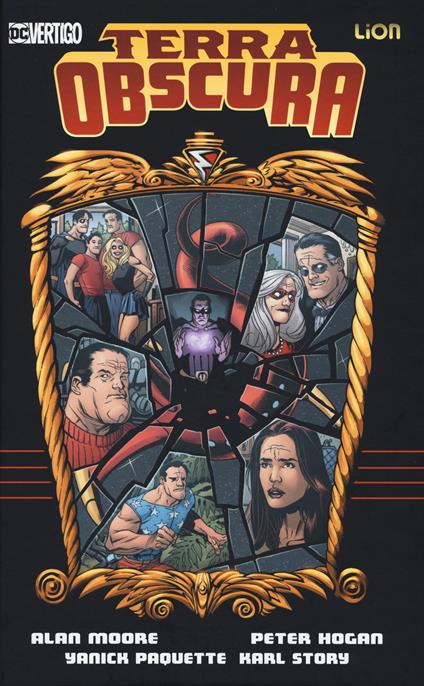 Terra obscura. Ediz. deluxe - Alan Moore,Peter Hogan - copertina
