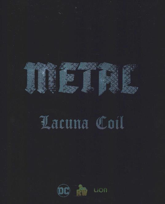Metal. Batman. Lacuna Coil. DC boxset - copertina
