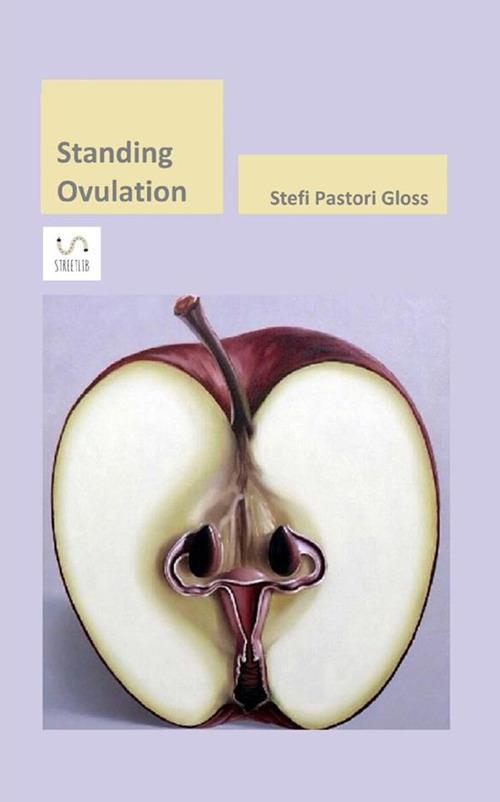 Standing ovulation - Stefi Pastori Gloss - copertina