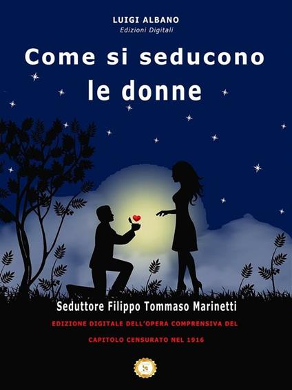 Come si seducono le donne - Filippo Tommaso Marinetti - ebook