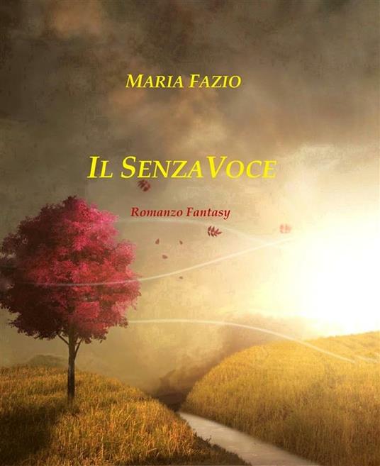 Il SenzaVoce - Maria Fazio - ebook