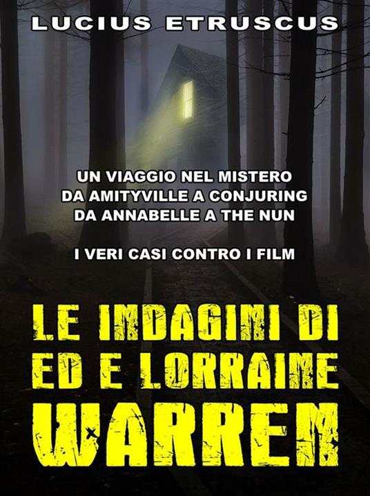 Le indagini di Ed e Lorraine Warren - Lucius Etruscus - ebook