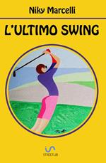 L' ultimo swing
