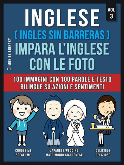 Inglese (Ingles sin barreras). Impara l'inglese con le foto. Vol. 3 - Mobile Library - ebook