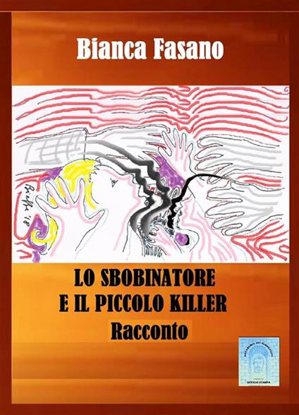 Lo sbobinatore ed il piccolo killer - Bianca Fasano - ebook