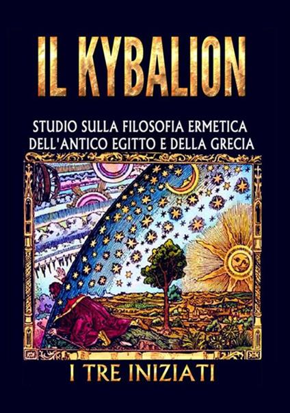 Il kybalion - I Tre Iniziati - copertina