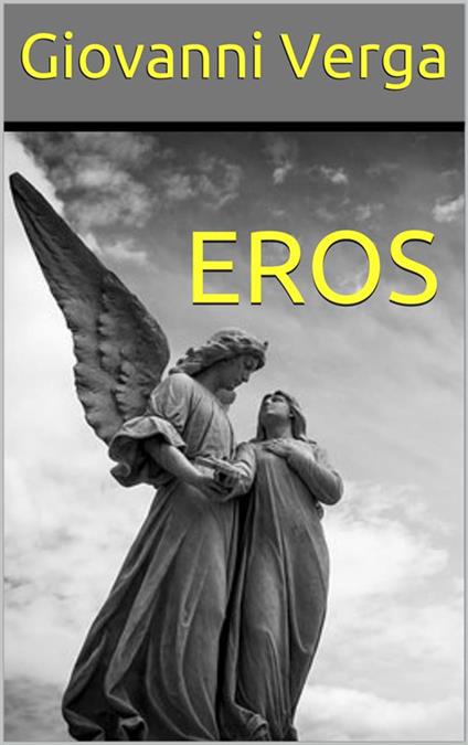 Eros - Giovanni Verga - ebook