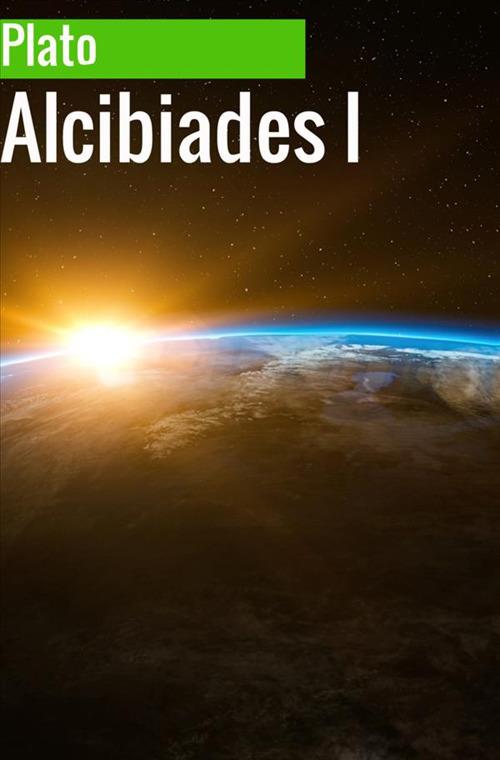 Alcibiades I - Platone - copertina