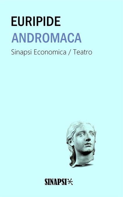Andromaca - Euripide,Ettore Romagnoli - ebook