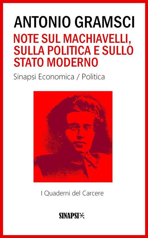 Note sul Machiavelli, sulla politica e sullo Stato moderno - Antonio Gramsci - ebook