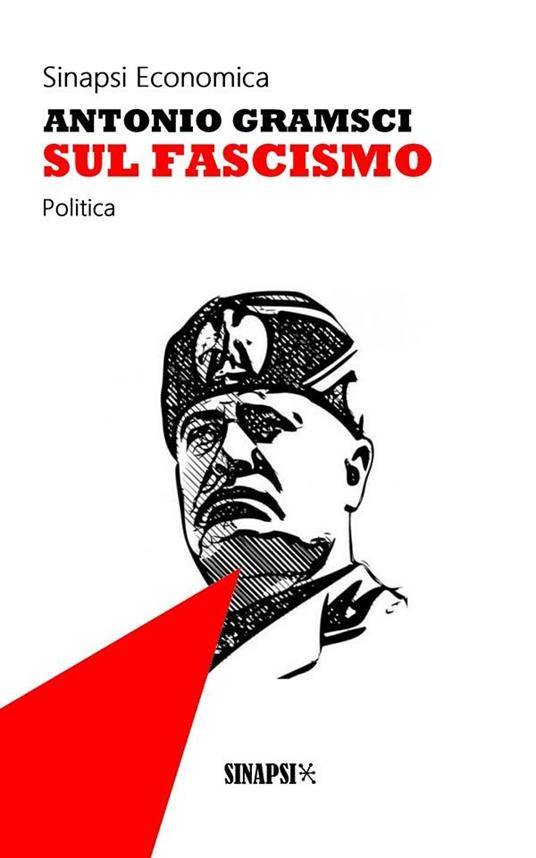 Sul fascismo - Antonio Gramsci - ebook