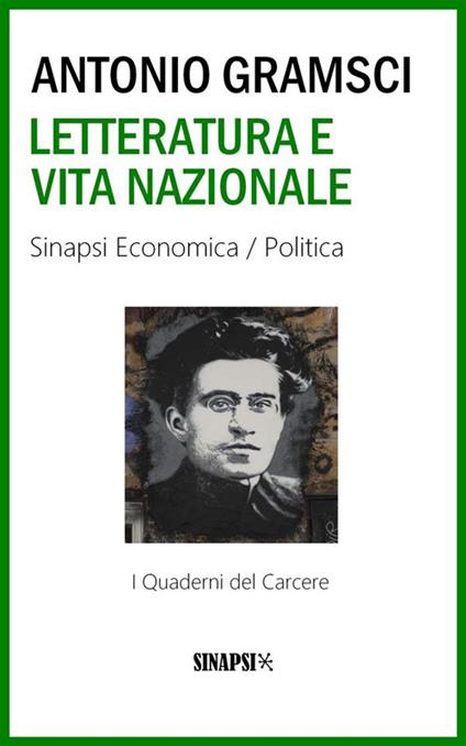 Letteratura e vita nazionale - Antonio Gramsci - ebook