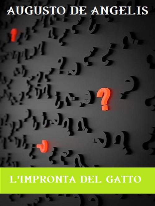 L' impronta del gatto - Augusto De Angelis - ebook