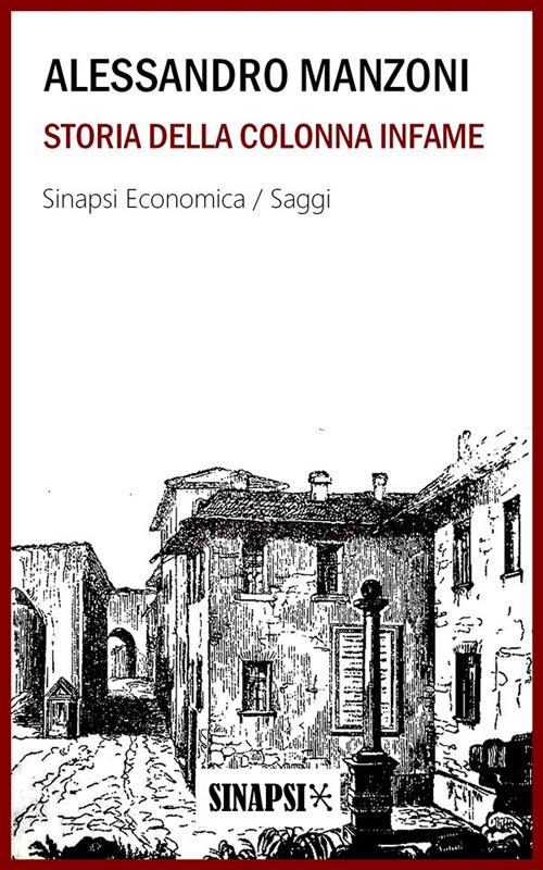 Storia della colonna infame - Alessandro Manzoni - ebook