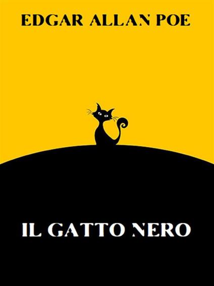 Il gatto nero - Edgar Allan Poe - ebook