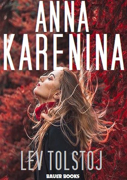 Anna Karenina - Lev Tolstoj - ebook