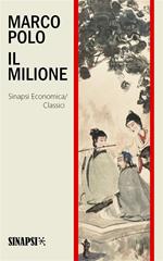 Il milione. Ediz. integrale
