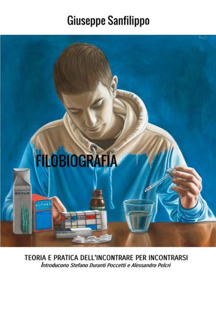 Filobiografia. Teoria e pratica dell'incontrare per incontrarsi - Giuseppe Sanfilippo - copertina
