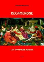 Il Decamerone. Le 5 più famose novelle
